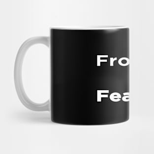 frosted and fearless Mug